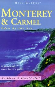Monterey and Carmel by Kathleen             Thompson Hill, Gerald Hill
