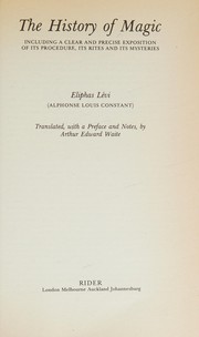 Cover of: The history of magic by Eliphas Lévi