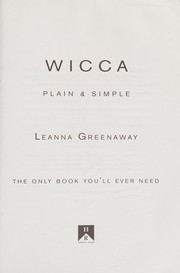 Cover of: Wicca plain & simple by Leanna Greenaway