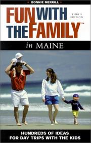 Cover of: Fun with the Family in Maine, 3rd: Hundreds of Ideas for Day Trips with the Kids
