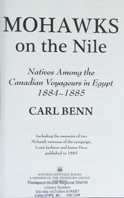 Cover of: Mohawks on the Nile: natives among the Canadian Voyageurs in Egypt, 1884-1885