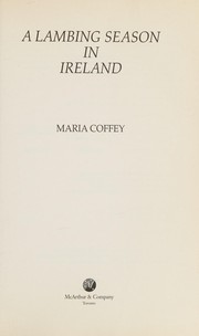 A lambing season in Ireland by Maria Coffey