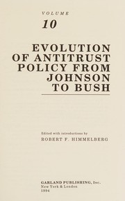 Cover of: Evolution of antitrust policy from Johnson to Bush