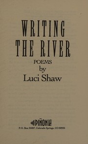 Cover of: Writing the river: poems