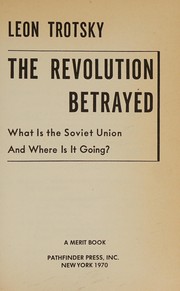 Cover of: The revolution betrayed by Leon Trotsky