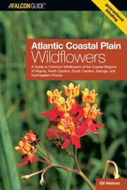 Atlantic coastal plain wildflowers by Gil Nelson