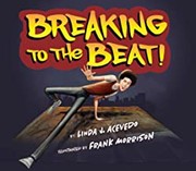 Cover of: Breaking to the Beat!