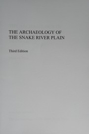 Cover of: The archaeology of the snake river plain by Mark G. Plew