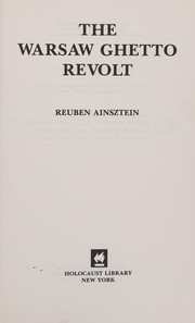 Cover of: The Warsaw ghetto revolt