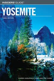 Insiders' guide to Yosemite by Karen Misuraca, Maxine Cass