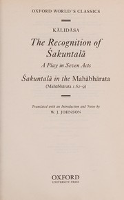 Cover of: The recognition of Śakuntalā: a play in seven acts