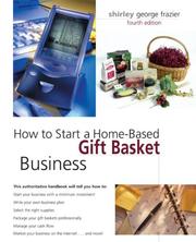 Cover of: How to Start a Home-Based Gift Basket Business, 4th