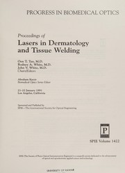 Cover of: Proceedings of lasers in dermatology and tissue welding: 21-22 January 1991, Los Angeles, California