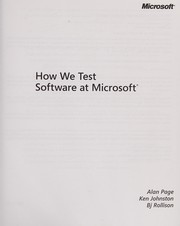 How we test software at Microsoft by Alan Page, Ken Johnston