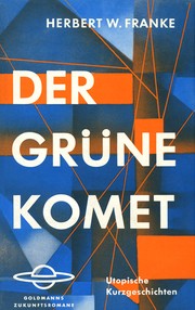 Cover of: Der grüne Komet: Utopische Kurzgeschichten