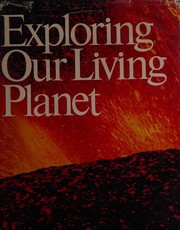 Cover of: Exploring our living planet