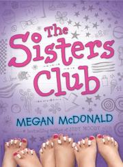 Cover of: The Sisters Club by Megan McDonald