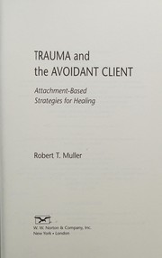 Cover of: Trauma and the avoidant client