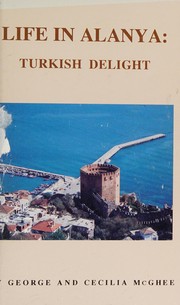Cover of: Life in Alanya: Turkish delight