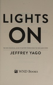 Lights on by Jeffrey R. Yago