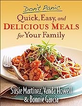 Cover of: Don't panic--quick, easy, and delicious meals for your family