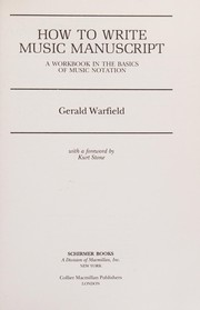Cover of: How to write music manuscript by Gerald Warfield