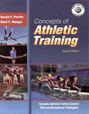 Concepts of athletic training by Ronald P. Pfeiffer, Richard P. Pfeiffer, Brent C. Mangus