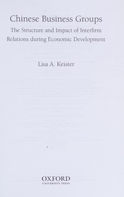 Cover of: Chinese business groups: the structure and impact of interfirm relations during economic development