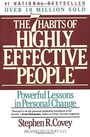 Cover of: The seven habits of highly effective people: restoring the character ethic