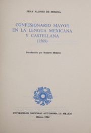 Cover of: Confesionario mayor en la lengua mexicana y castellana (1569)