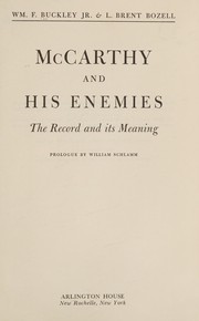 Cover of: McCarthy and his enemies by William F. Buckley