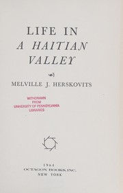 Cover of: Life in a Haitian valley.