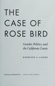 The case of Rose Bird by Kathleen A. Cairns