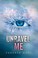 Cover of: Unravel Me