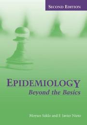 Epidemiology by M. Szklo, F. Javier Nieto, Moyses Szklo
