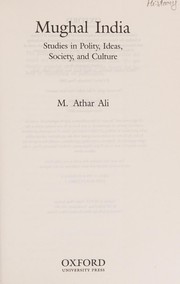 Cover of: Mughal India by M. Athar Ali