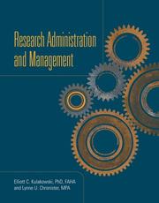 Cover of: Research administration and management by [edited by] Elliott C. Kulakowski and Lynne U. Chronister.