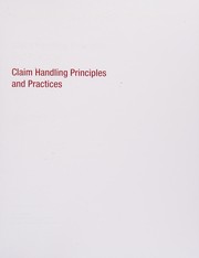 Claim handling principles and practices by Donna J. Popow