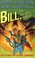 Cover of: Bill, the Galactic Hero on the Planet of Zombie Vampires