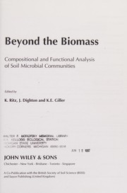 Cover of: Beyond the biomass: compositional and functional analysis of soil microbial communities