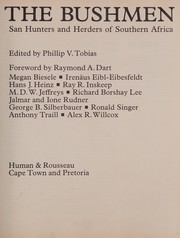 Cover of: The Bushmen: san hunters and herders of Southern Africa