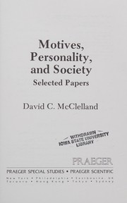 Cover of: Motives, personality, and society: selected papers