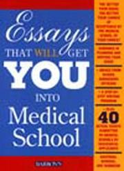 Cover of: Essays that will get you into medical school by Kaufman, Daniel