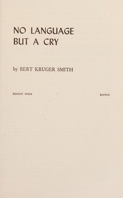 Cover of: No language but a cry.