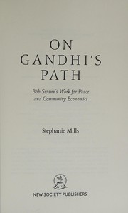 Cover of: On Gandhi's path: Bob Swann's work for peace and community economics