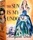 Cover of: The Sun Is My Undoing