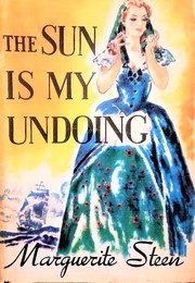 Cover of: The sun is my undoing: a novel