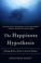 Cover of: The Happiness Hypothesis