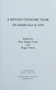 Cover of: A re volutionary year: the Middle East in 1958