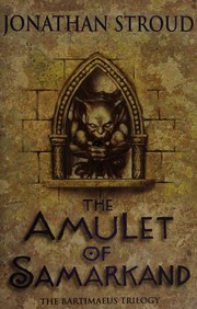 Cover of: The Amulet of Samarkand: Book I of The Bartimaeus Trilogy